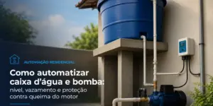 Sistema automático de água residencial com caixa, bomba e controle